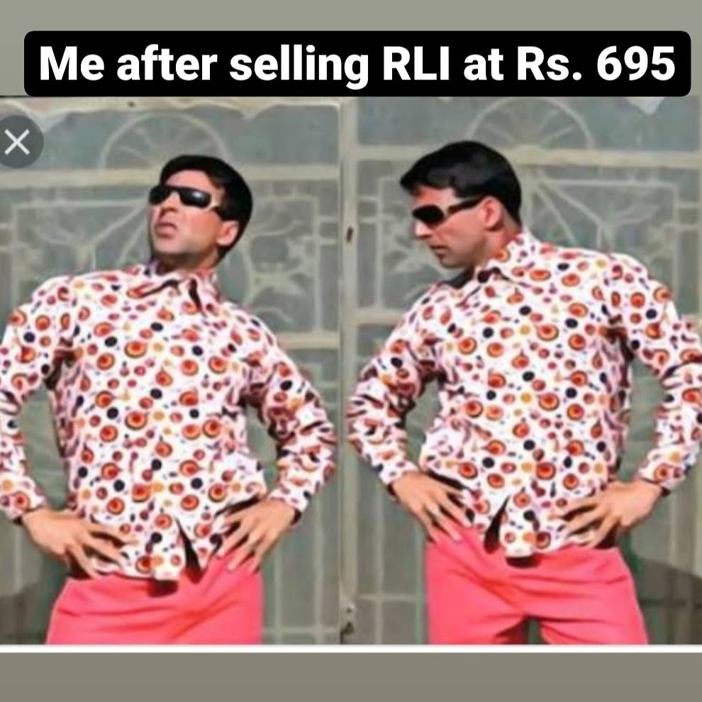 I sold Reliance Life Insurance's shares at Rs. 695 per share. 